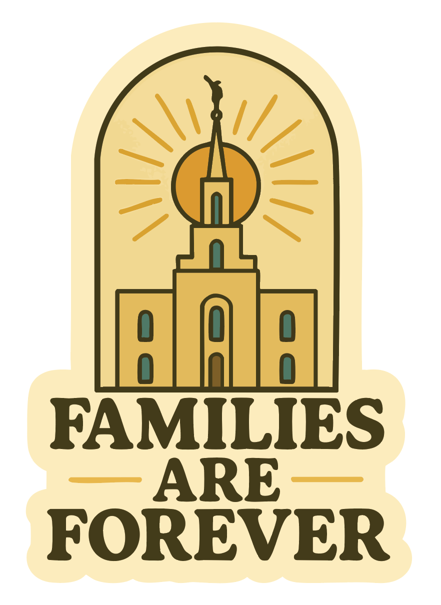 LDS sticker, featuring the text ' Families are forever' 