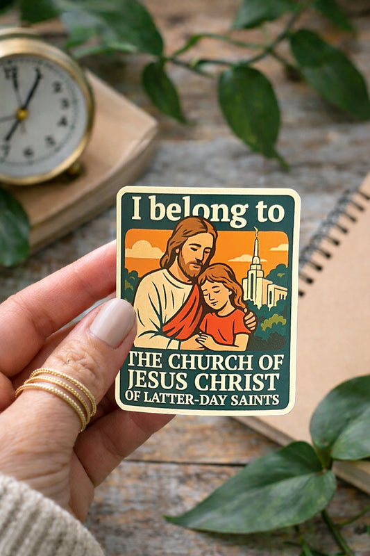 I Belong to the Church Of Jesus Christ of Latter Day saints Sticker