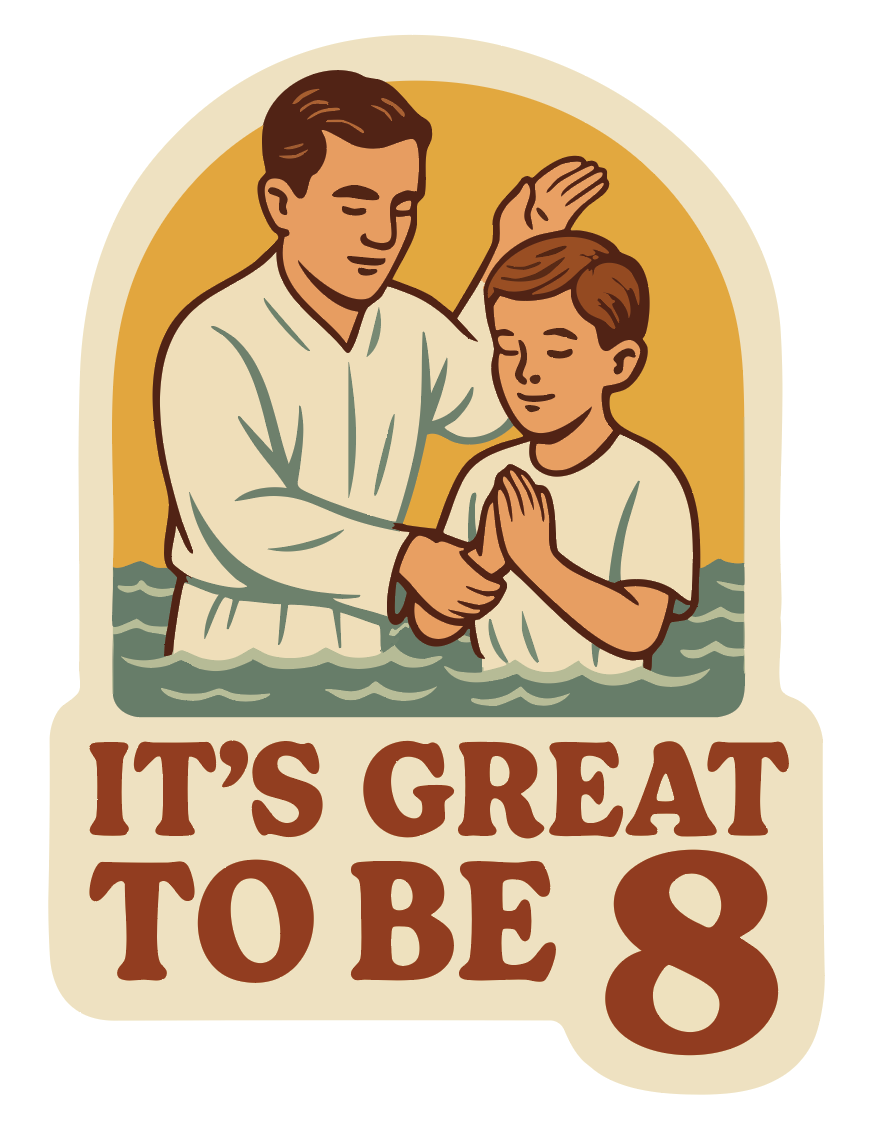 Illustration of a child getting baptised in water with 'It's Great to Be 8' text. LDS sticker, Primary sticker 